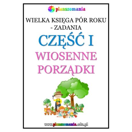Wielka Księga Pór Roku: Część I "Wiosenne porządki"