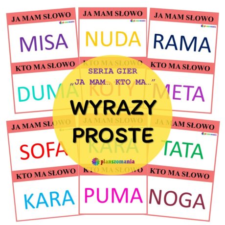 Wyrazy proste - gra z serii "Ja mam...Kto ma..."
