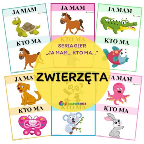 Zwierzęta - gra z serii "Ja mam...Kto ma..."