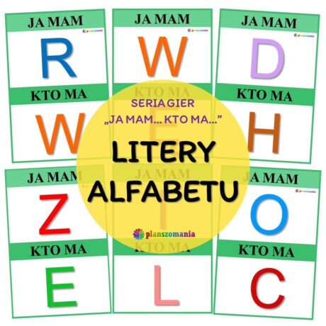 Litery alfabetu - gra z serii "Ja mam...Kto ma..."