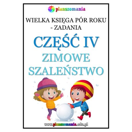 Wielka Księga Pór Roku: Część IV "Zimowe szaleństwo"
