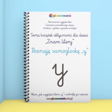 Poznaję samogłoskę Y - książka aktywności dla dzieci z serii "Znam litery"