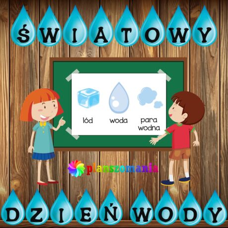 Światowy Dzień Wody - plansze edukacyjne