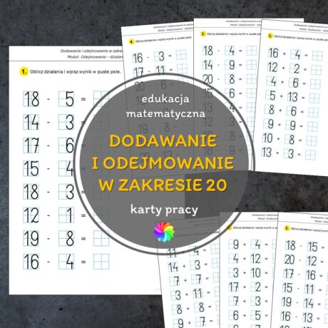 Dodawanie i odejmowanie w zakresie 20 - karty pracy